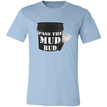 Load image into Gallery viewer, PASS THE MUD BUD DRYWALL T SHIRT
