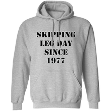 Load image into Gallery viewer, SKIPPING LEG DAY HOODIE sweatshirt FUNNY parody SPOOF YEAR