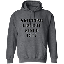 Load image into Gallery viewer, SKIPPING LEG DAY hoodie FUNNY parody SPOOF YEAR sweatshirt
