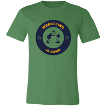 Load image into Gallery viewer, JOKE WRESTLING IS DUMB T SHIRT