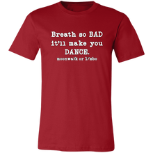 Load image into Gallery viewer, BAD BREATH T SHIRT