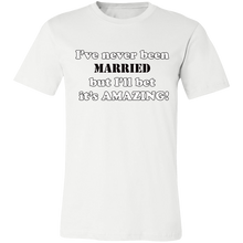 Load image into Gallery viewer, CLEVER NEVER BEEN MARRIED T SHIRT