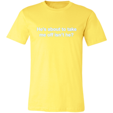 Load image into Gallery viewer, TAKE ME OFF T SHIRT gym workout FUNNY