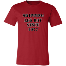Load image into Gallery viewer, SKIPPING LEG DAY T SHIRT FUNNY parody SPOOF YEAR