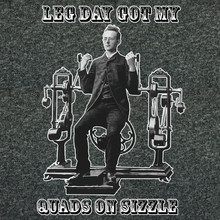 Load image into Gallery viewer, VICTORIAN MAN LEG DAY GYM T SHIRT
