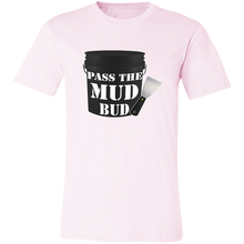 Load image into Gallery viewer, PASS THE MUD BUD DRYWALL T SHIRT
