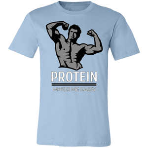 PROTEIN MAKES ME GASSY T SHIRT