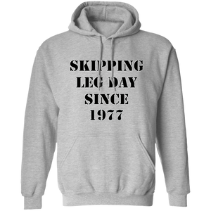 SKIPPING LEG DAY HOODIE sweatshirt FUNNY parody SPOOF YEAR