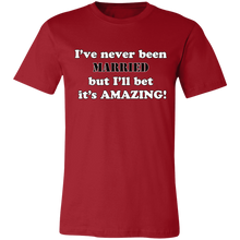 Load image into Gallery viewer, GAG NEVER BEEN MARRIED T SHIRT
