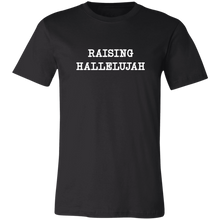 Load image into Gallery viewer, RAISING HALLELUJAH T SHIRT
