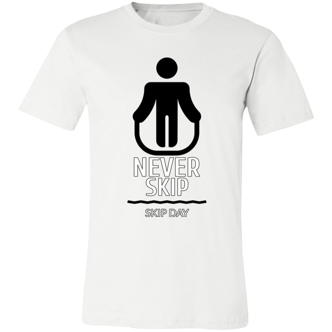 NEVER SKIP LEG DAY T SHIRT funny parody SPOOF LOGO