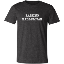 Load image into Gallery viewer, RAISING HALLELUJAH T SHIRT
