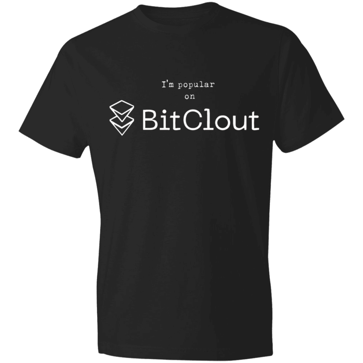 I'M POPULAR ON BITCLOUT T SHIRT