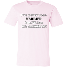 Load image into Gallery viewer, GIFT NEVER BEEN MARRIED T SHIRT
