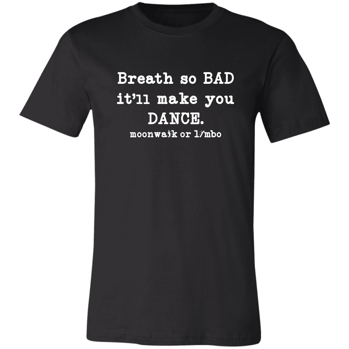 BAD BREATH T SHIRT