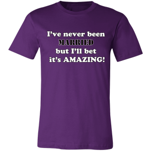 WEDDING NEVER BEEN MARRIED T SHIRT