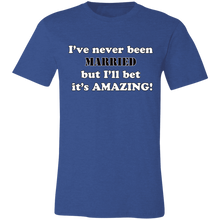 Load image into Gallery viewer, BACHELOR NEVER BEEN MARRIED T SHIRT
