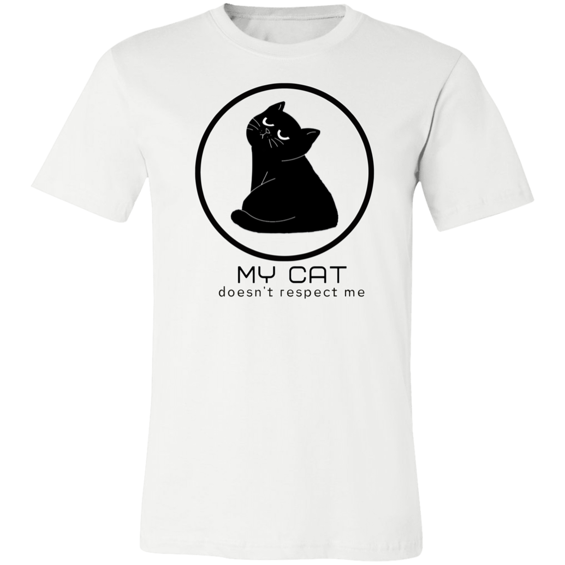 FUNNY CAT DOESN'T RESPECT ME T SHIRT