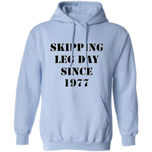 Load image into Gallery viewer, SKIPPING LEG DAY HOODIE FUNNY parody SPOOF YEAR sweatshirt
