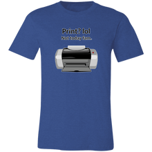Load image into Gallery viewer, GIFT INK JET PRINTER T SHIRT
